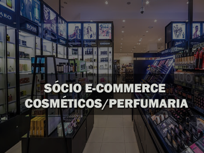 sócio e-commerce cosmético / perfumaria