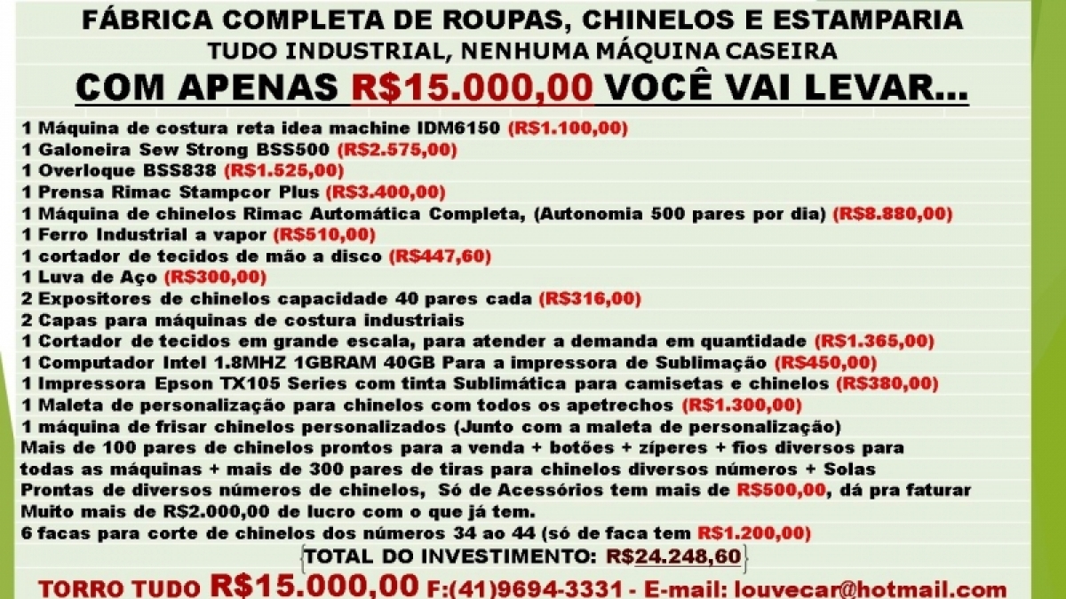 VENDO FÁBRICA COMPLETA DE ROUPAS, CHINELOS E ESTAMPARIA