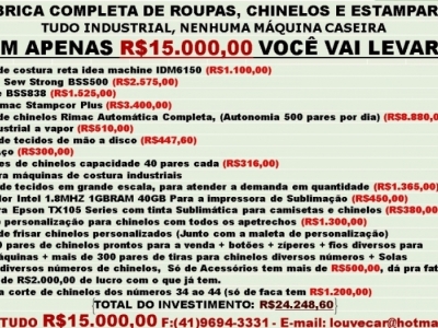 VENDO FÁBRICA COMPLETA DE ROUPAS, CHINELOS E ESTAMPARIA